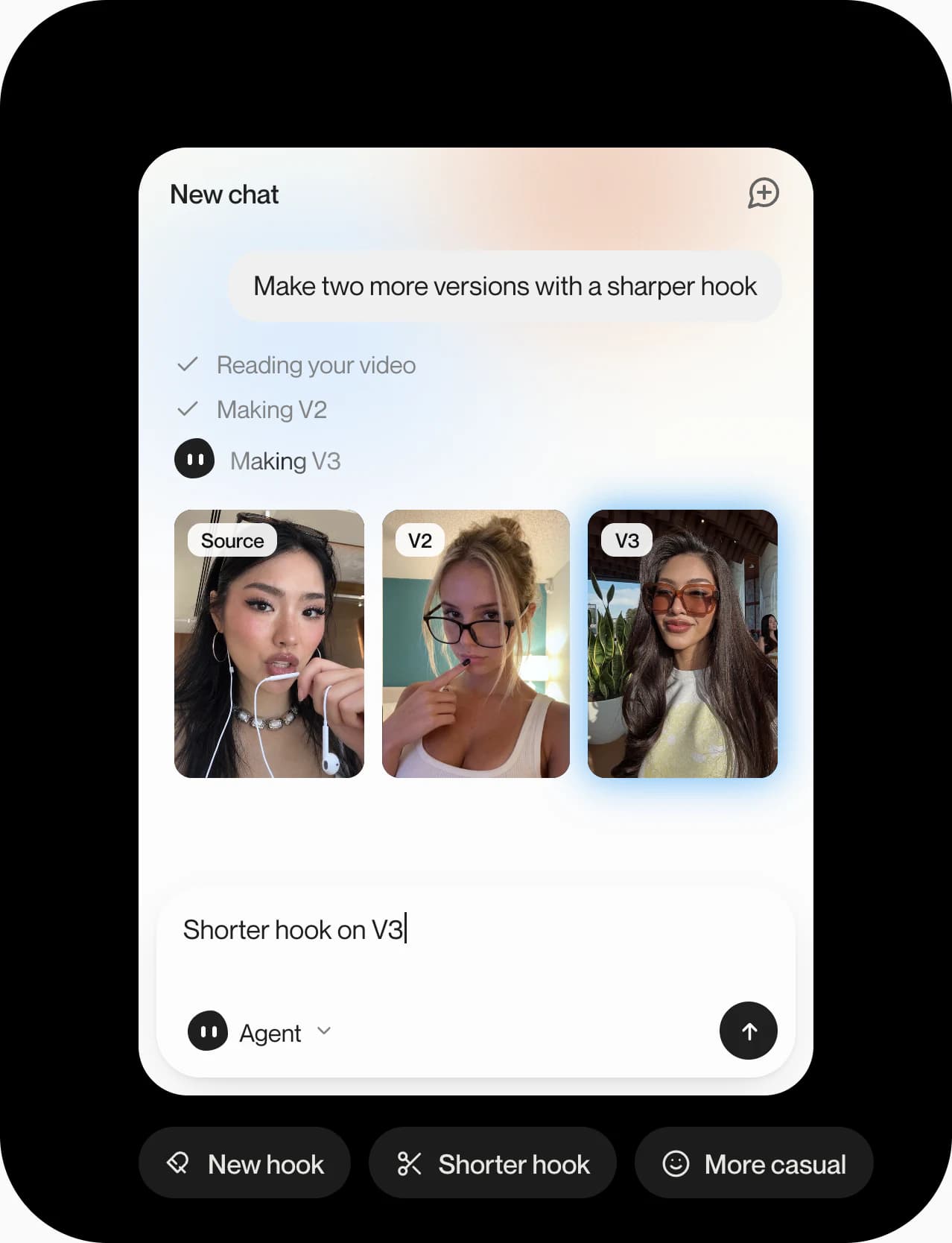 A chat asking for two more versions with a sharper hook, showing the source video and two new versions